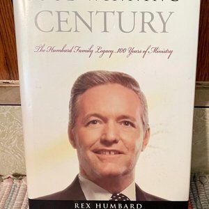 The Soul Winning Century 1906 - 2006 : The Humbard Family - New HB -